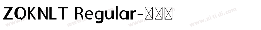 ZQKNLT Regular字体转换